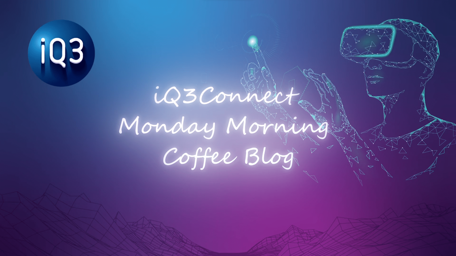 Monday Morning Coffee Blog – iQ3 Beginnings